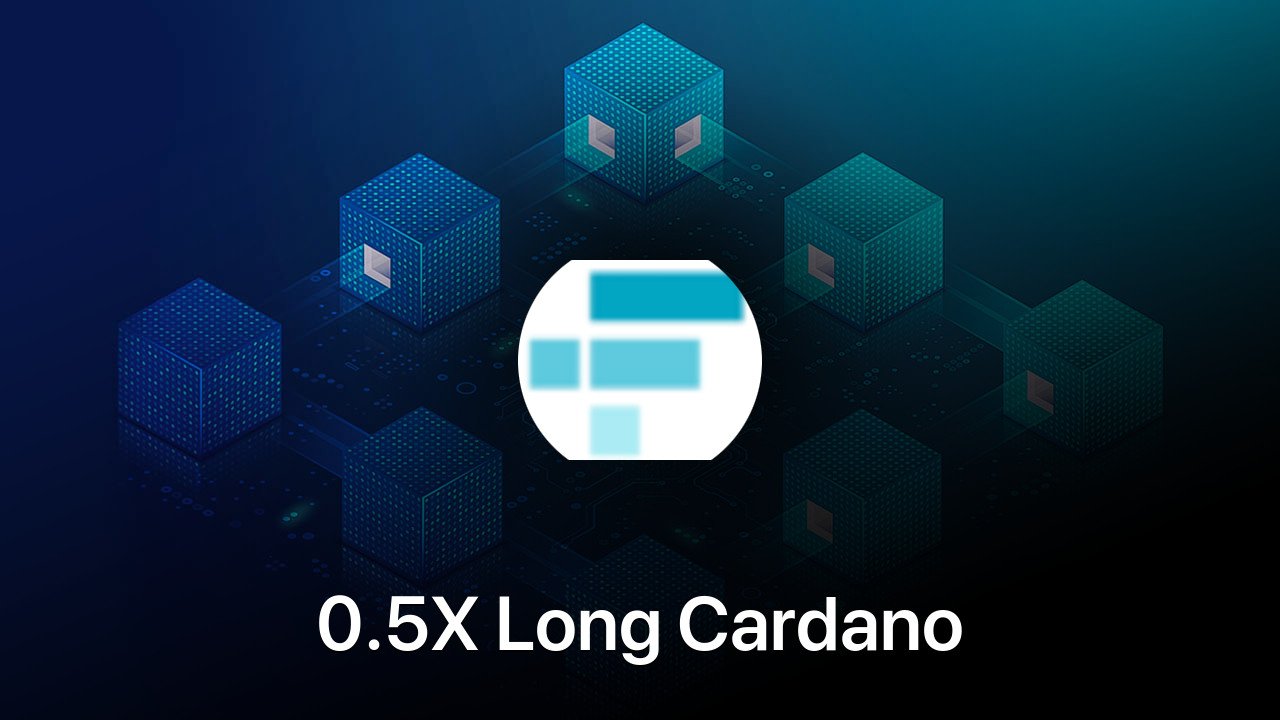 Where to buy 0.5X Long Cardano coin