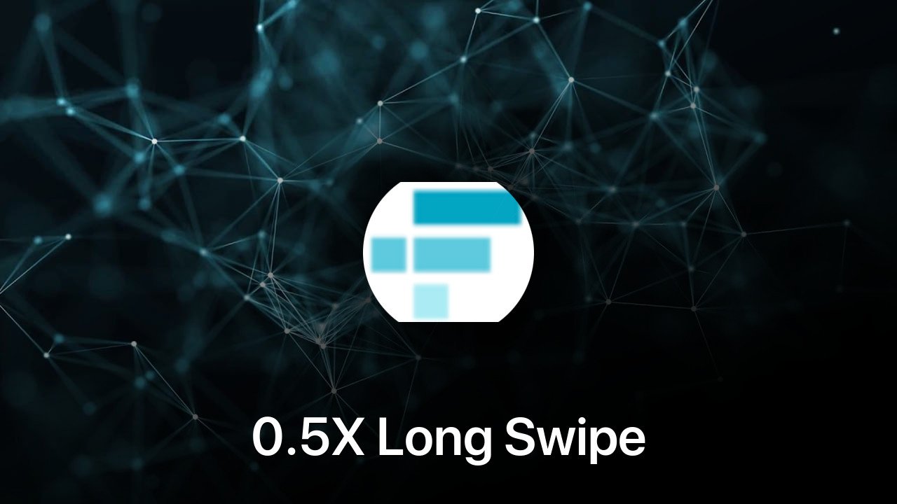 Where to buy 0.5X Long Swipe coin