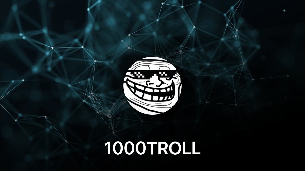 Where to buy 1000TROLL coin