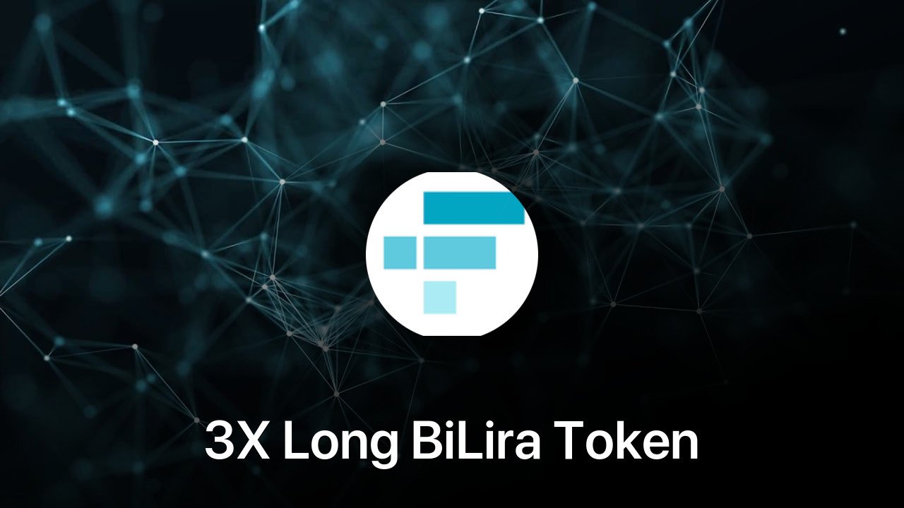 Where to buy 3X Long BiLira Token coin