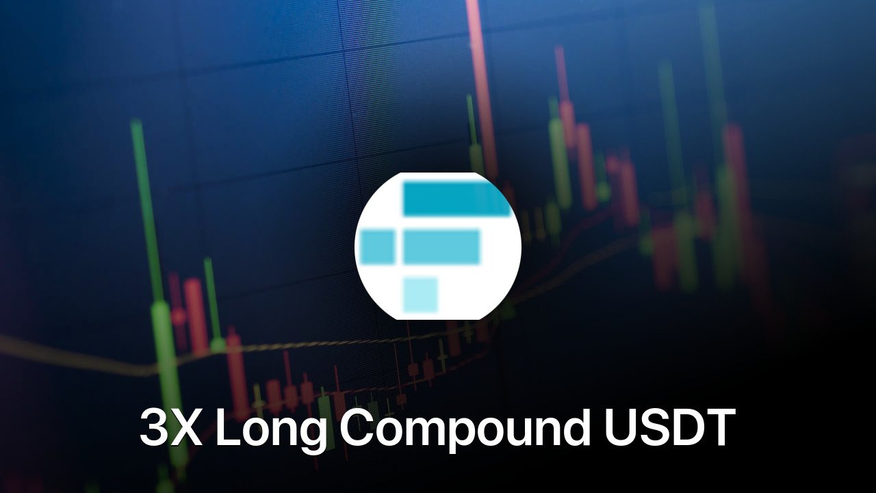 Where to buy 3X Long Compound USDT coin