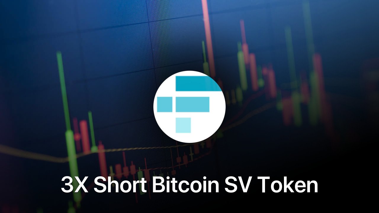 Where to buy 3X Short Bitcoin SV Token coin