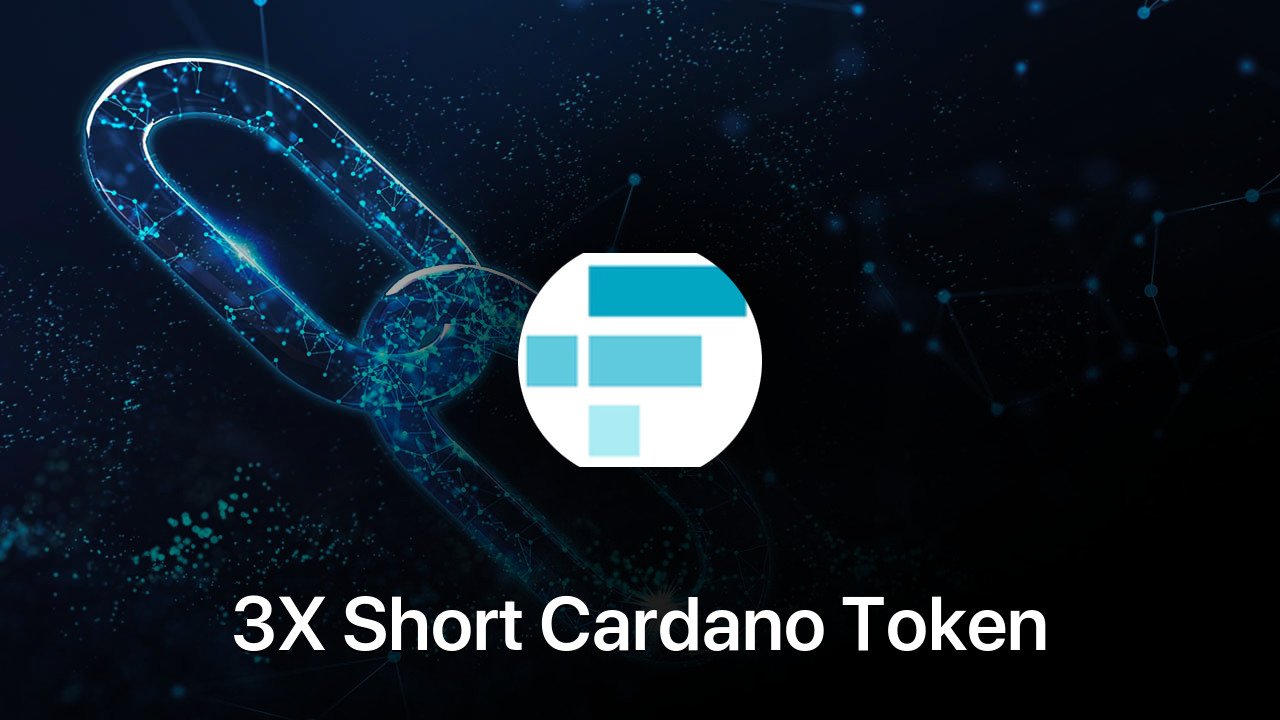 Where to buy 3X Short Cardano Token coin