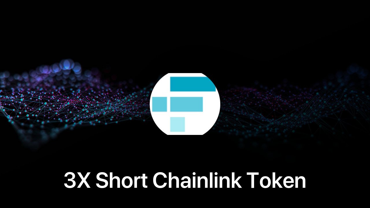 Where to buy 3X Short Chainlink Token coin