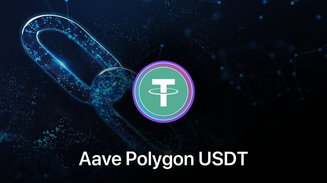 Where to buy Aave Polygon USDT coin