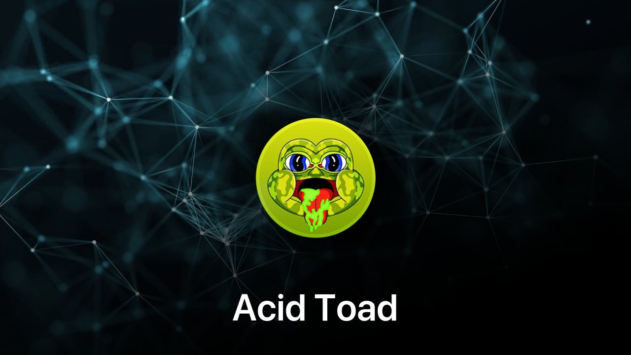 Where to buy Acid Toad coin