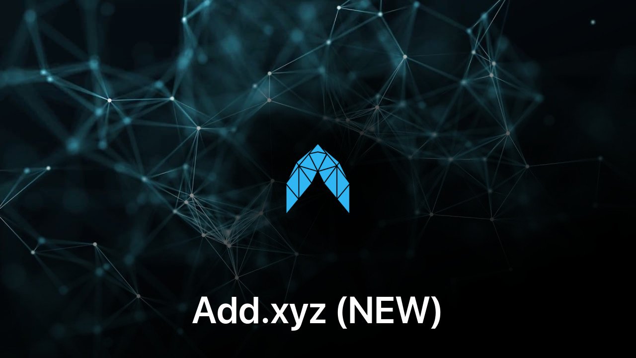 Where to buy Add.xyz (NEW) coin