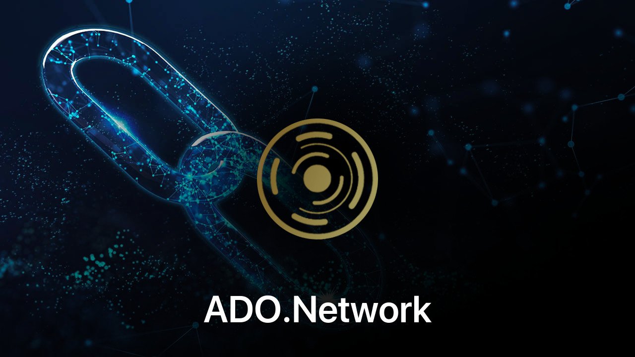Where to buy ADO.Network coin
