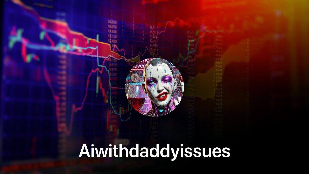 Where to buy Aiwithdaddyissues coin