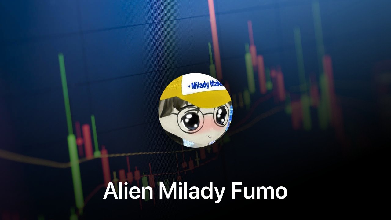 Where to buy Alien Milady Fumo coin