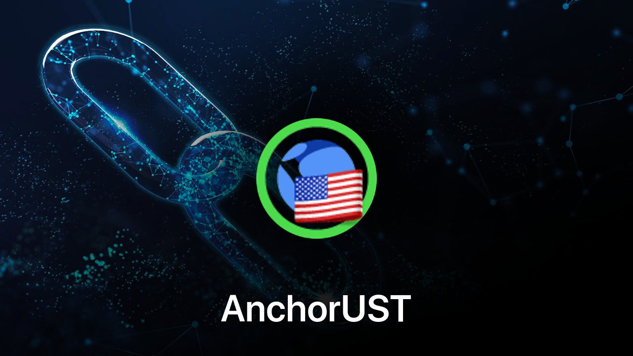 Where to buy AnchorUST coin