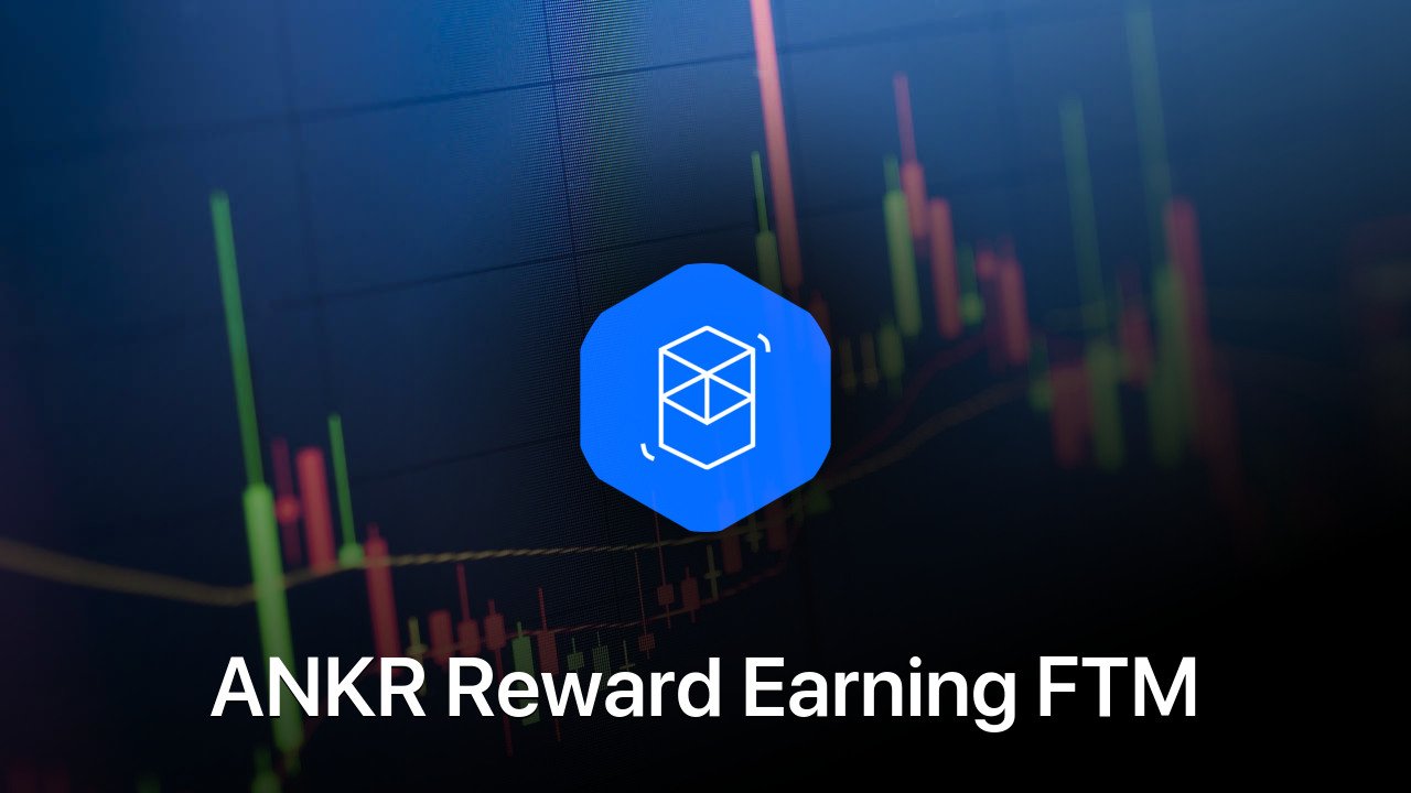 Where to buy ANKR Reward Earning FTM coin