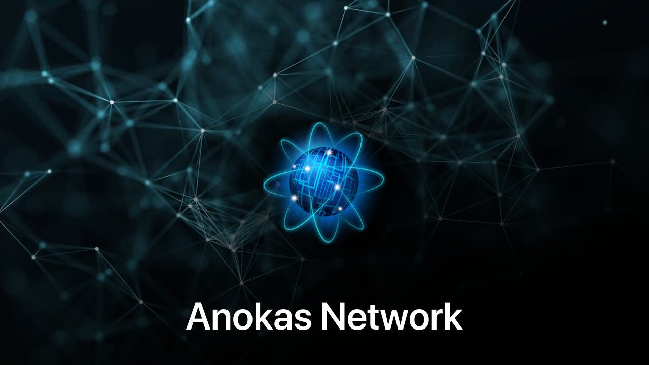 Where to buy Anokas Network coin