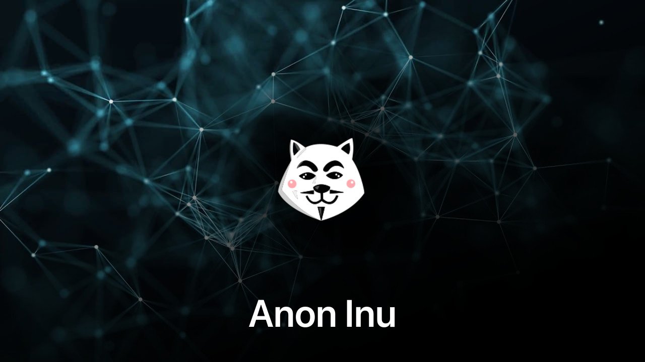 Where to buy Anon Inu coin