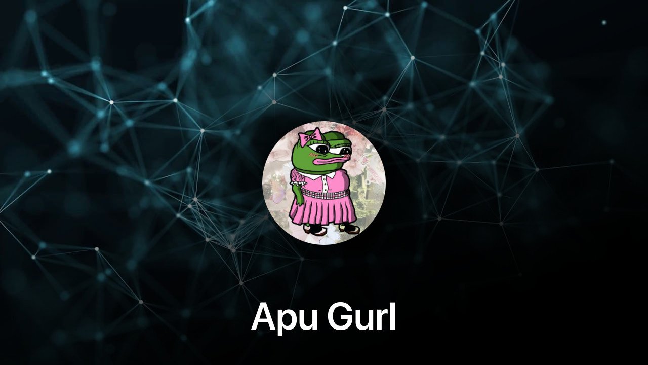 Where to buy Apu Gurl coin