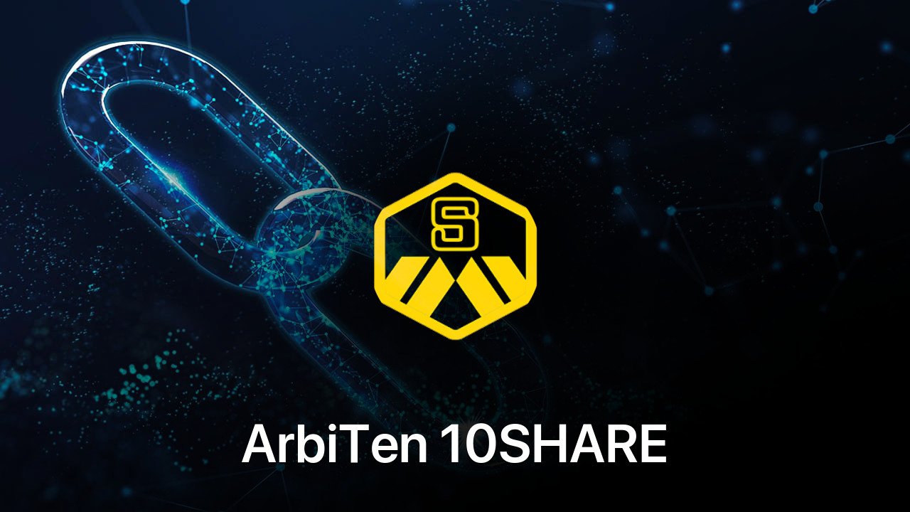 Where to buy ArbiTen 10SHARE coin