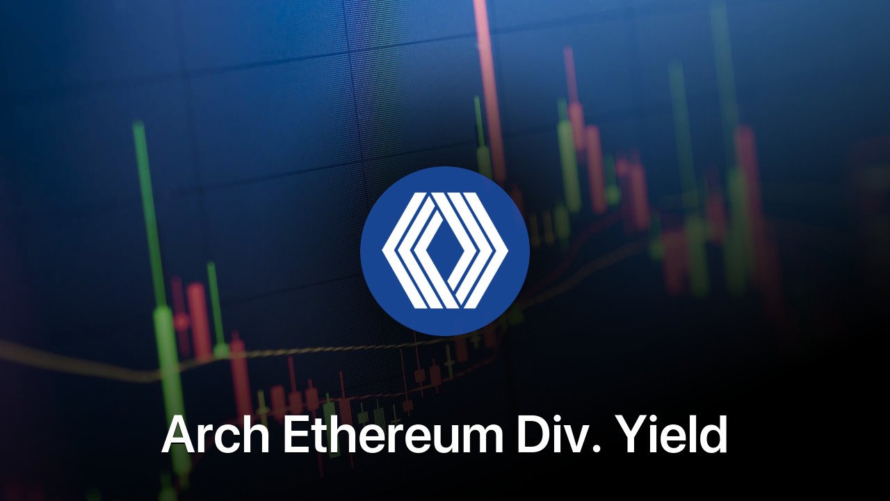 Where to buy Arch Ethereum Div. Yield coin