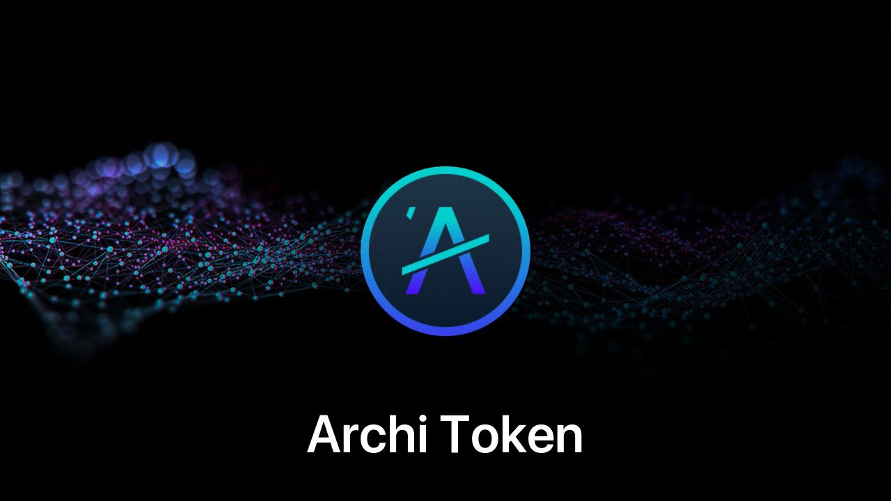 Where to buy Archi Token coin