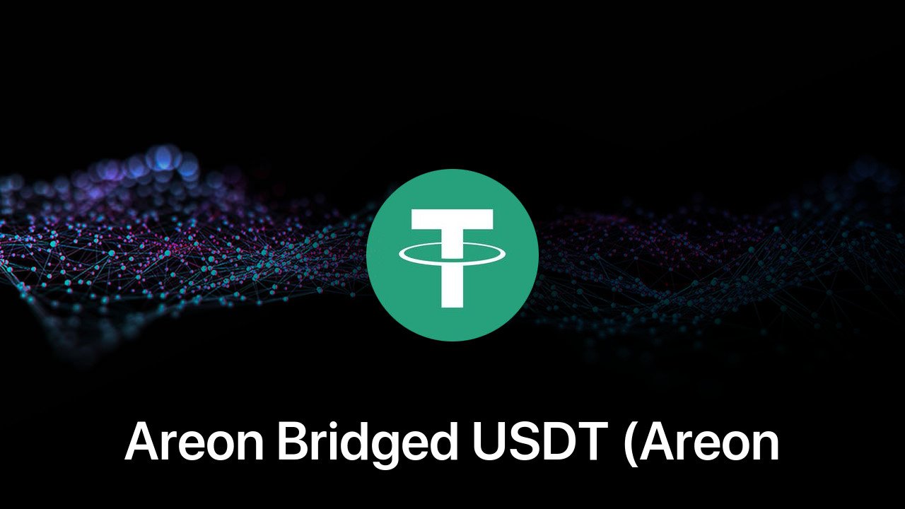 Where to buy Areon Bridged USDT (Areon Network) coin