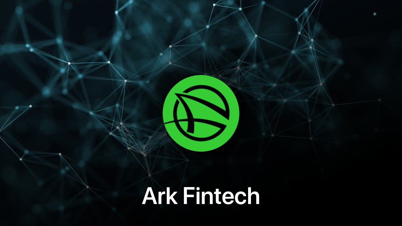 Where to buy Ark Fintech coin