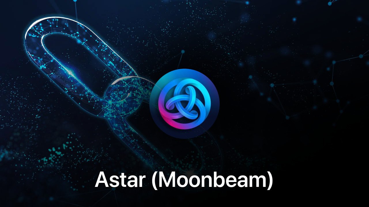 Where to buy Astar (Moonbeam) coin