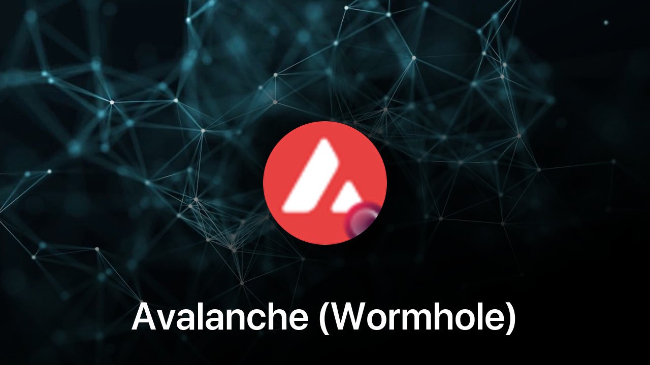 Where to buy Avalanche (Wormhole) coin