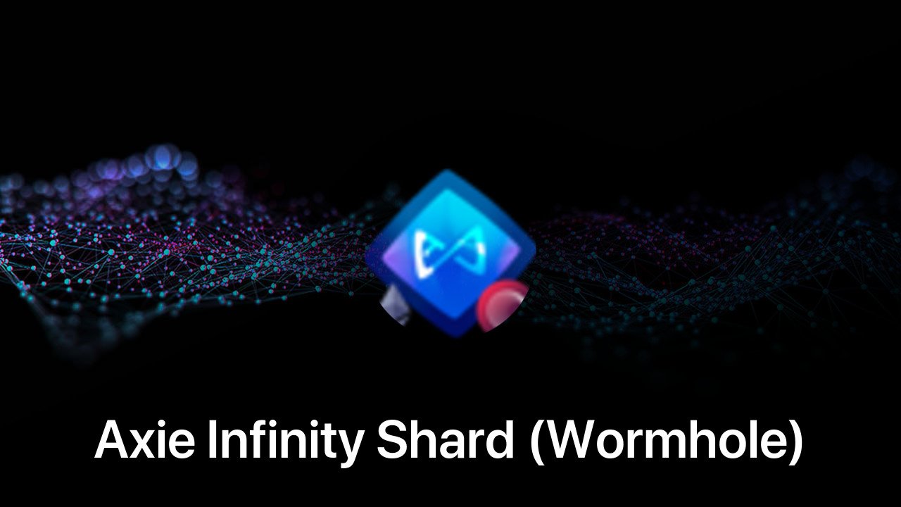 Where to buy Axie Infinity Shard (Wormhole) coin
