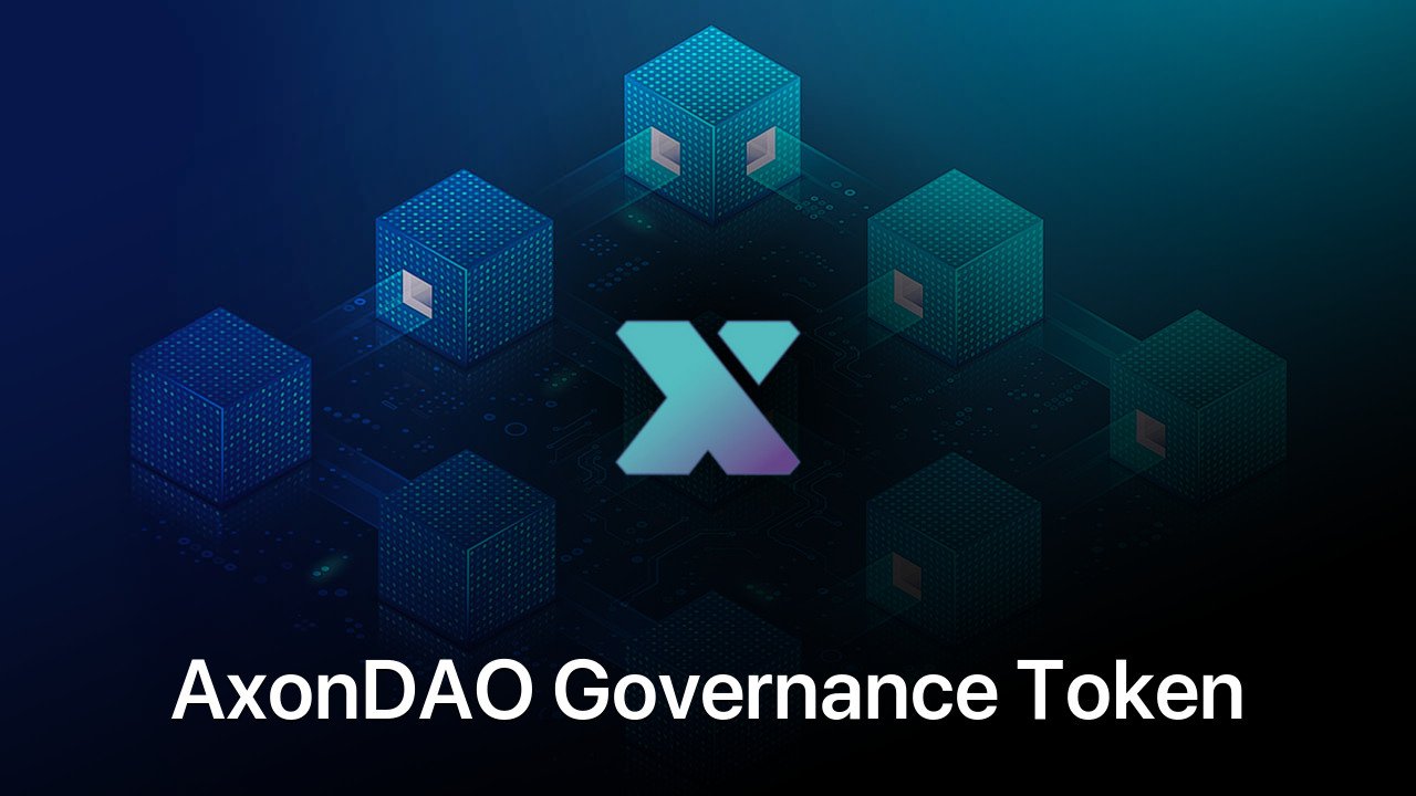 Where to buy AxonDAO Governance Token coin