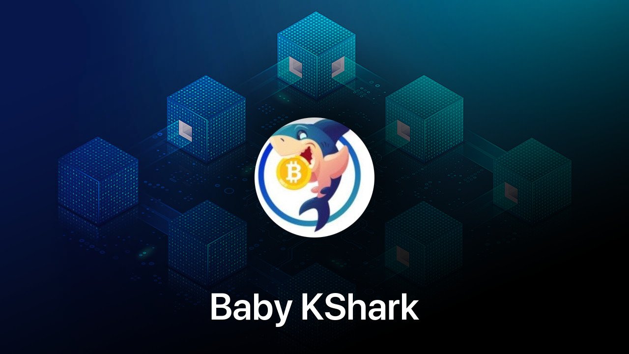 Where to buy Baby KShark coin