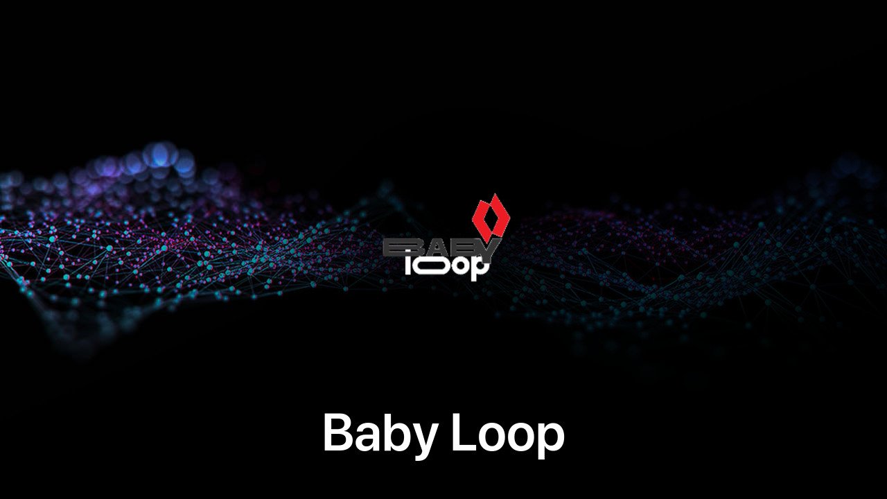 Where to buy Baby Loop coin