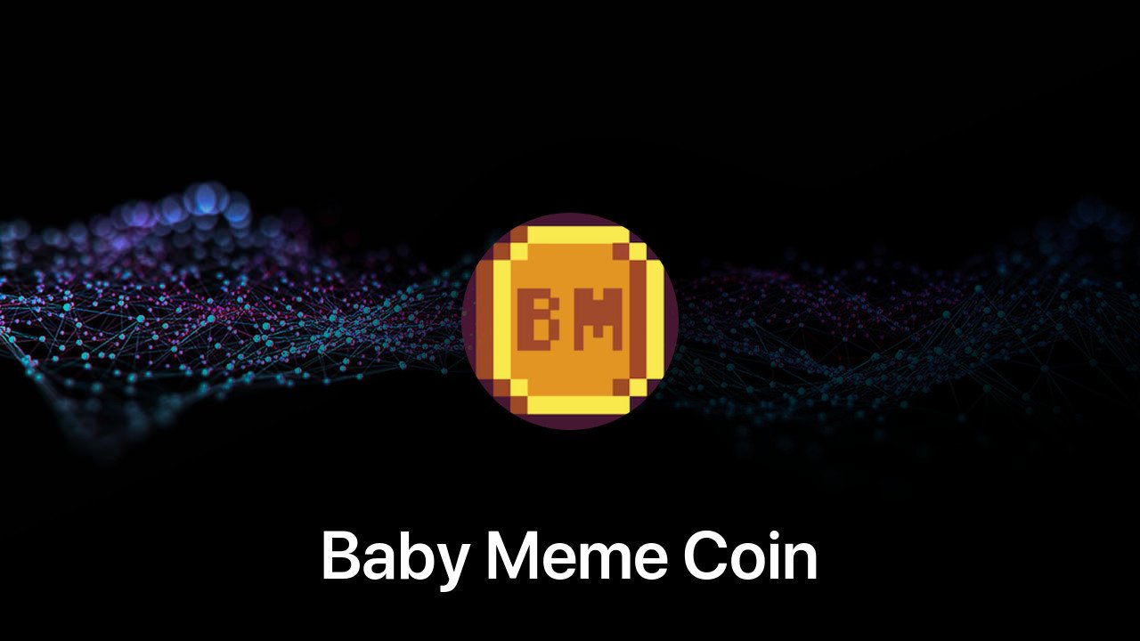 Where to buy Baby Meme Coin coin