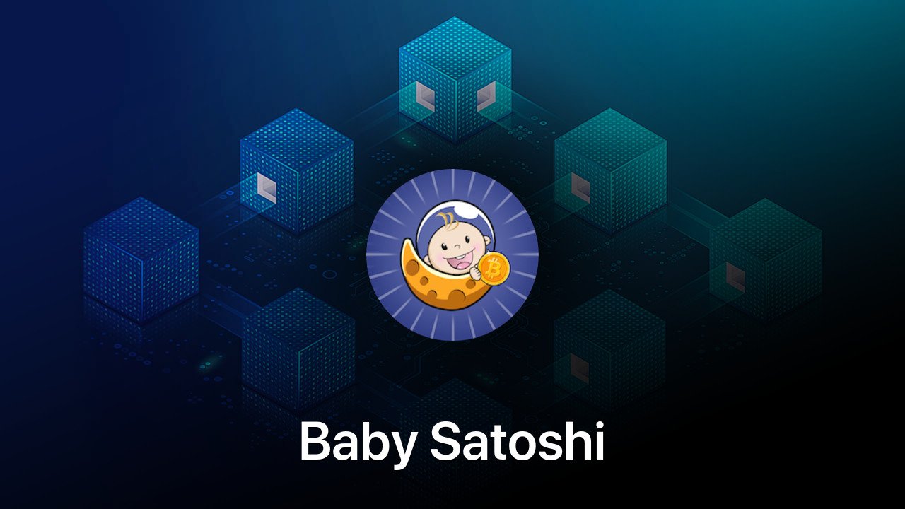 Where to buy Baby Satoshi coin