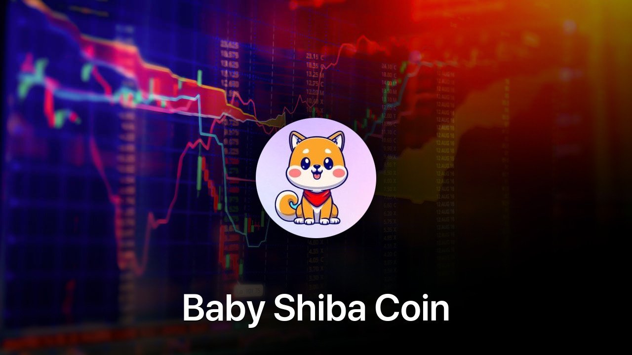 Where to buy Baby Shiba Coin coin