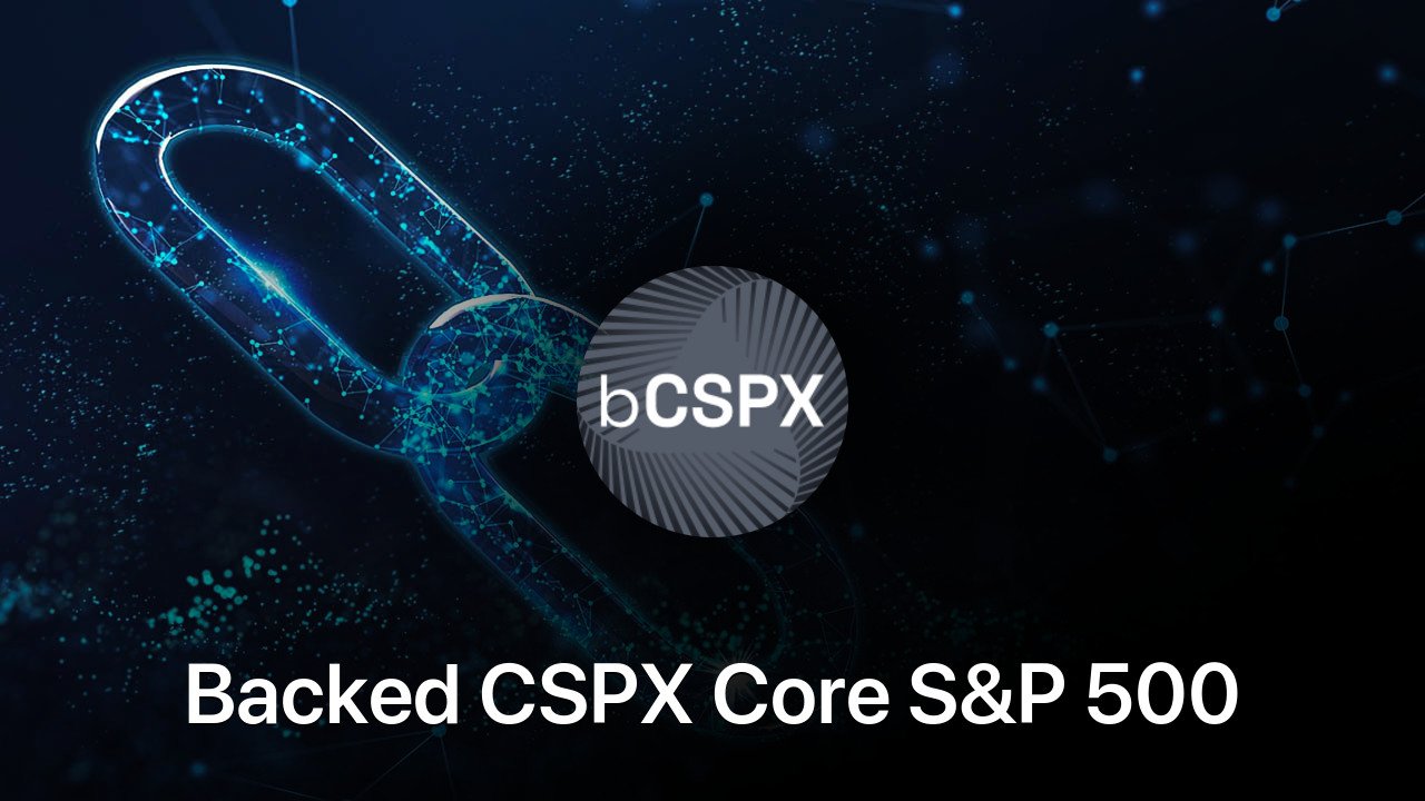 Where to buy Backed CSPX Core S&P 500 coin