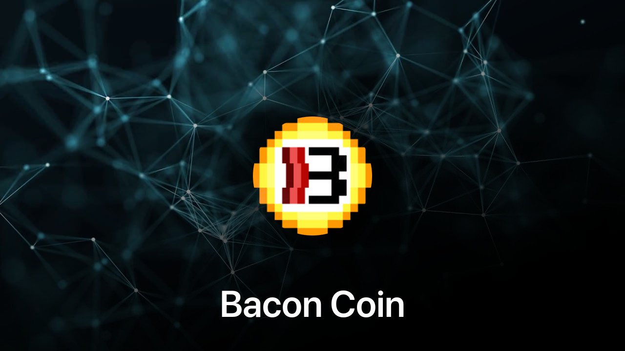 Where to buy Bacon Coin coin