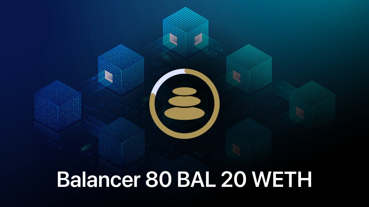 Where to buy Balancer 80 BAL 20 WETH coin