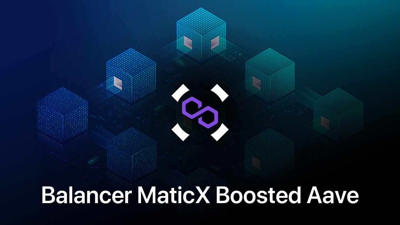 Where to buy Balancer MaticX Boosted Aave WMATIC coin