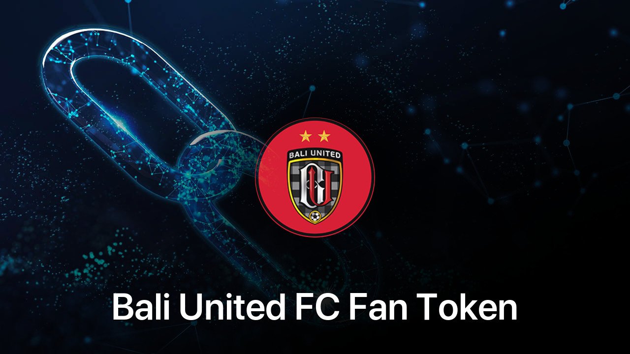 Where to buy Bali United FC Fan Token coin