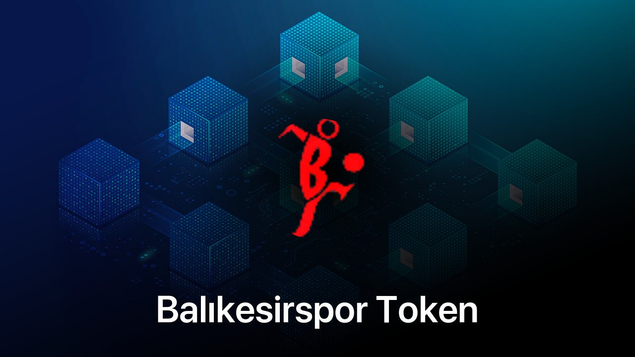 Where to buy Balıkesirspor Token coin