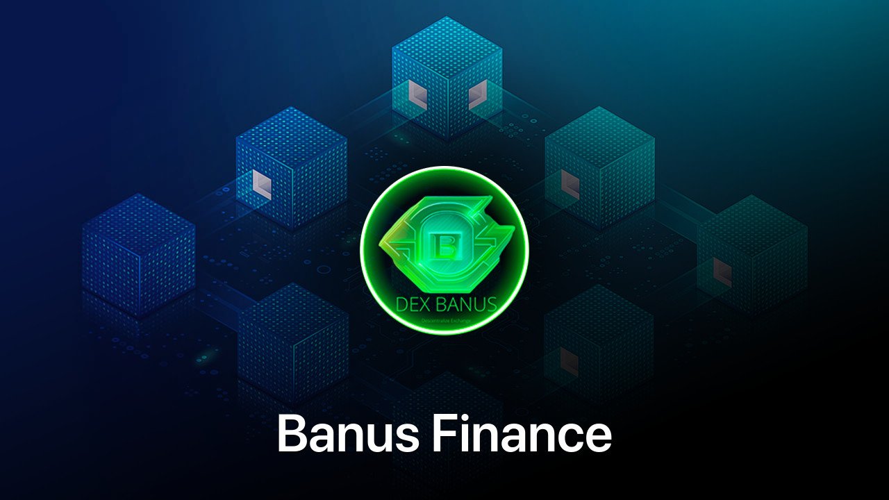 Where to buy Banus Finance coin