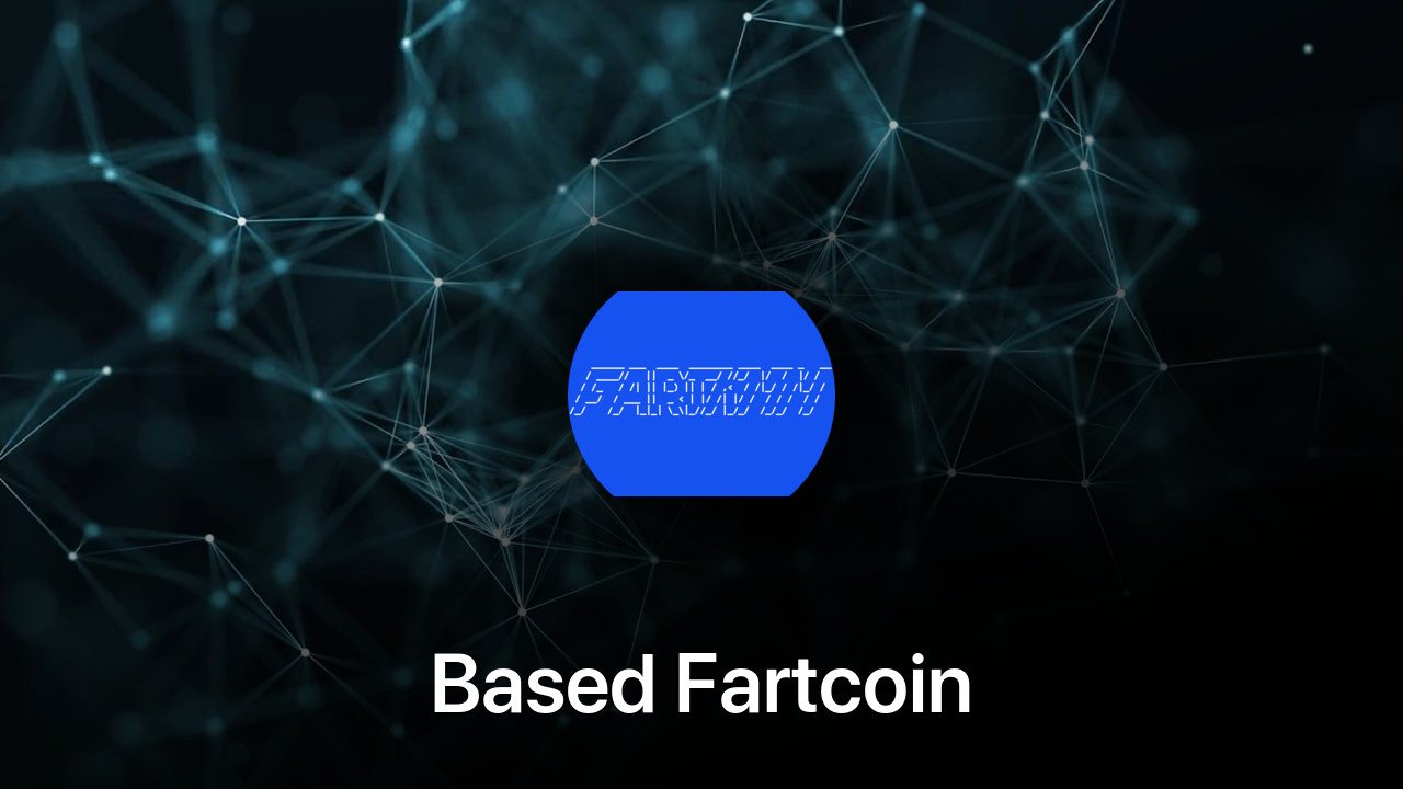 Where to buy Based Fartcoin coin