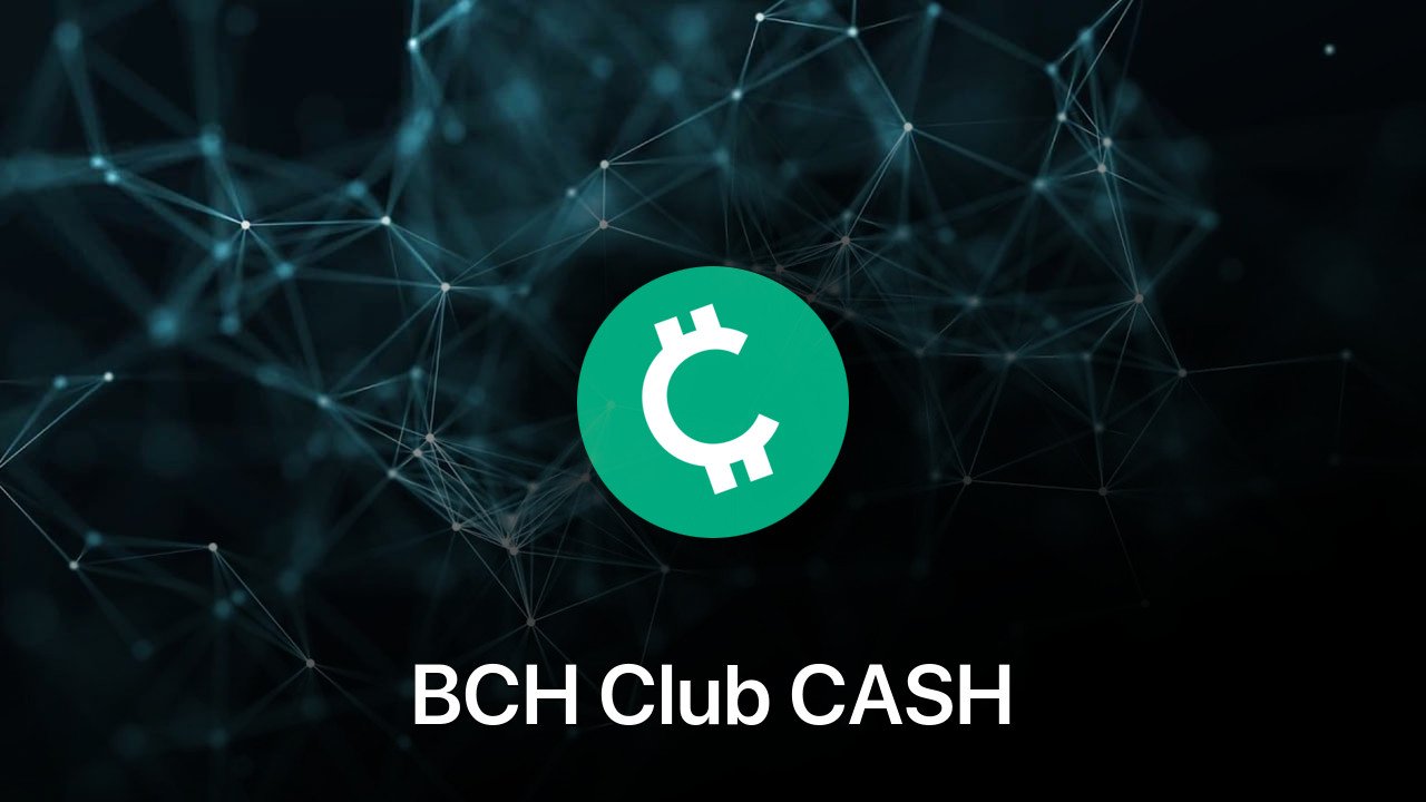 Where to buy BCH Club CASH coin