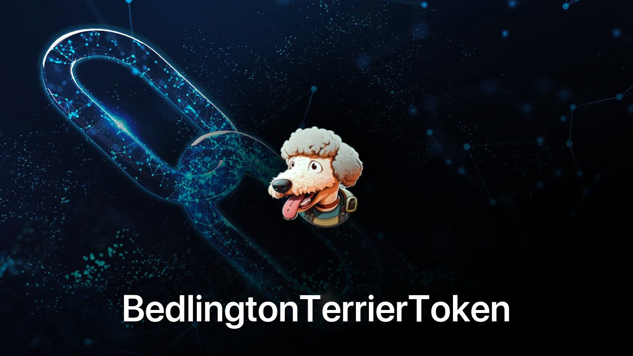 Where to buy BedlingtonTerrierToken coin