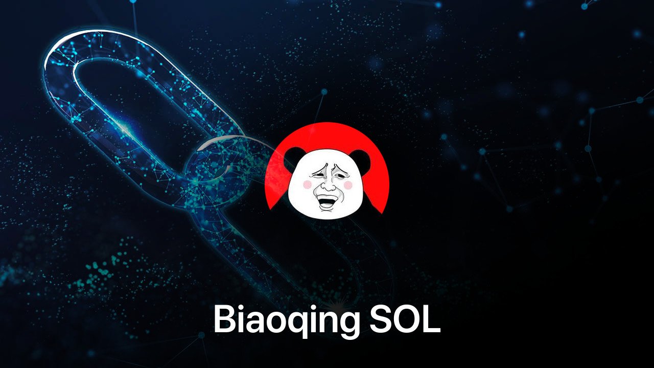 Where to buy Biaoqing SOL coin