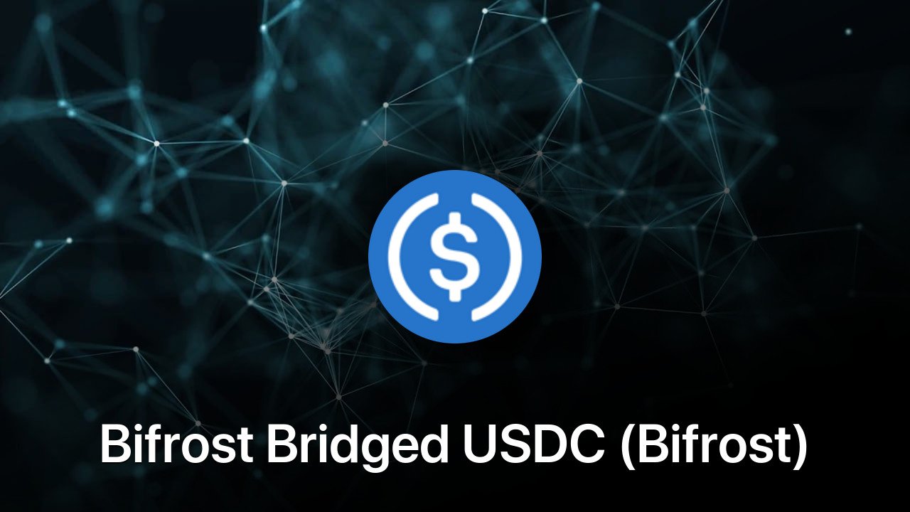 Where to buy Bifrost Bridged USDC (Bifrost) coin