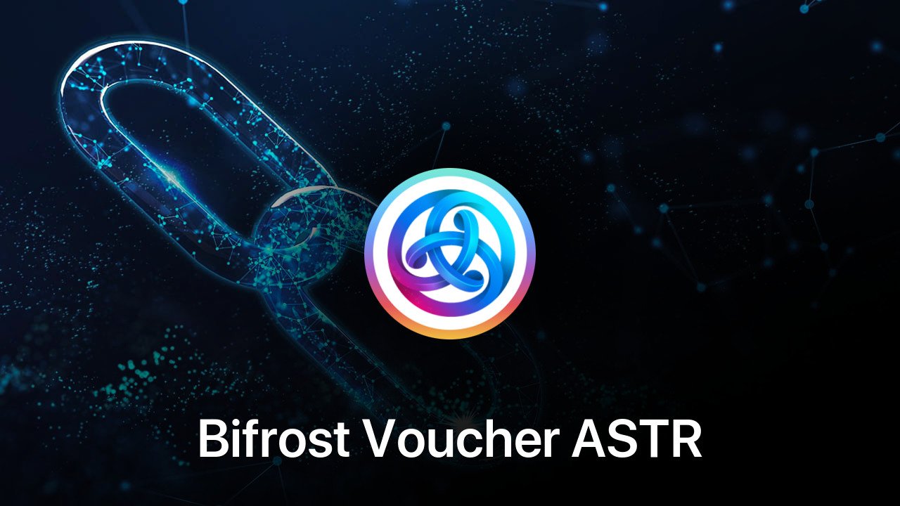 Where to buy Bifrost Voucher ASTR coin