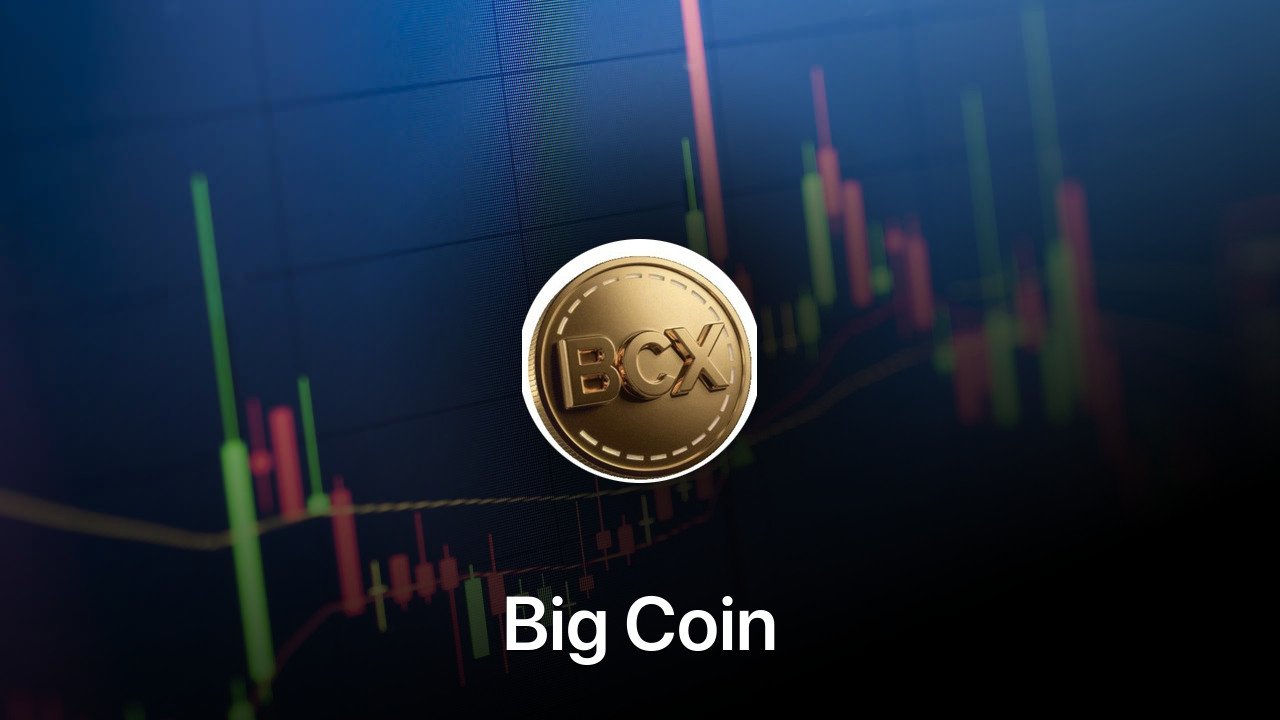 Where to buy Big Coin coin