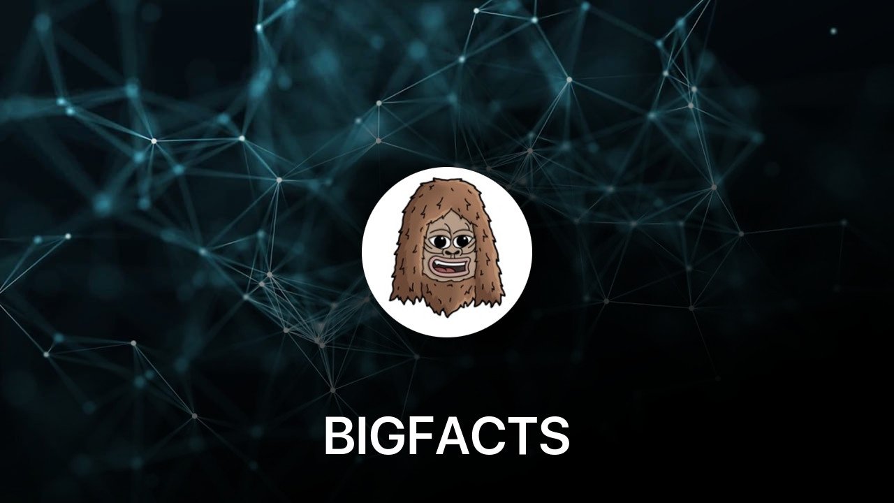 Where to buy BIGFACTS coin