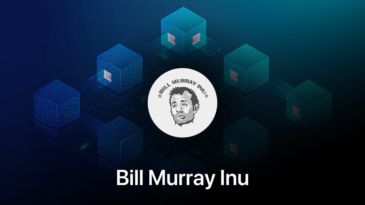 Where to buy Bill Murray Inu coin