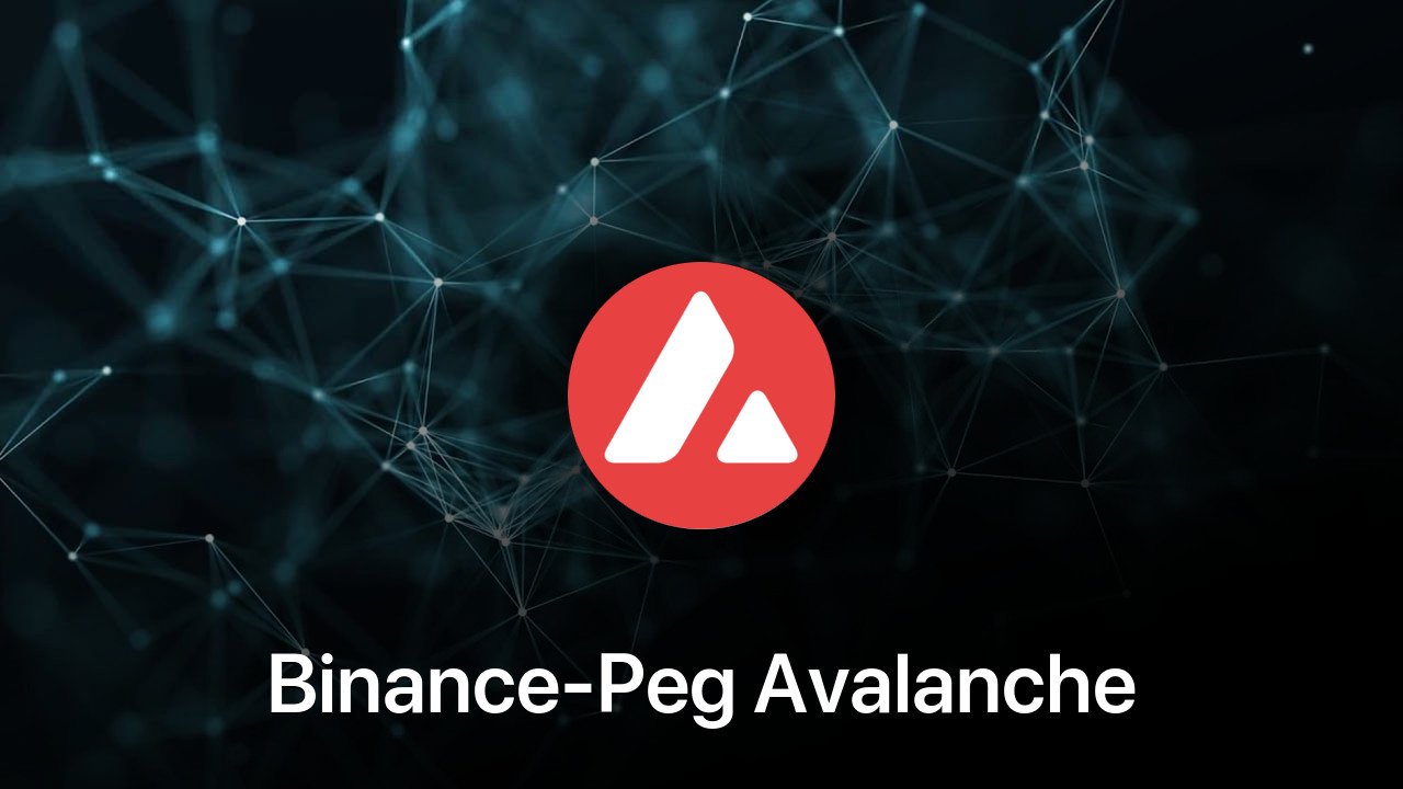 Where to buy Binance-Peg Avalanche coin